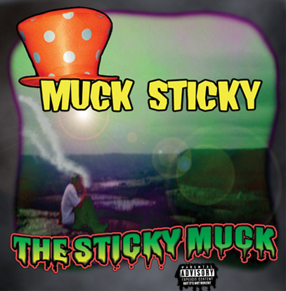The Sticky Muck